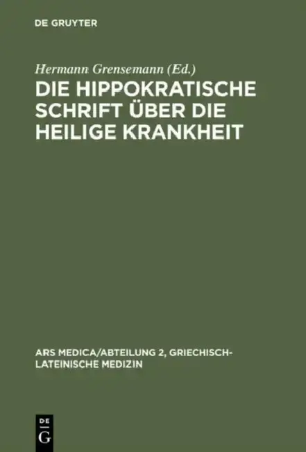 Cover of Die hippokratische Schrift Über die heilige Krankheit