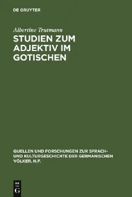 Cover of Studien Zum Adjektiv Im Gotischen