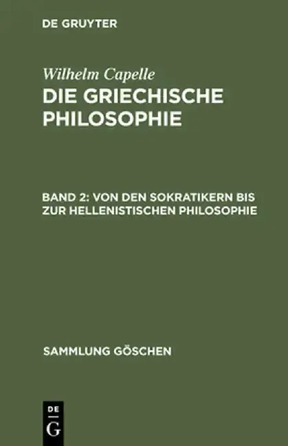 Cover of Von Den Sokratikern Bis Zur Hellenistischen Philosophie