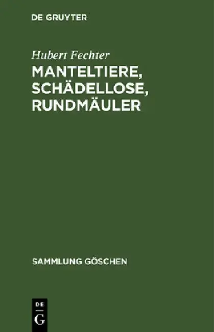Cover of Manteltiere, Schädellose, Rundmäuler
