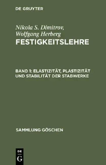 Cover of Festigkeitslehre, Band 1, Elastizität, Plastizität und Stabilität der Stabwerke