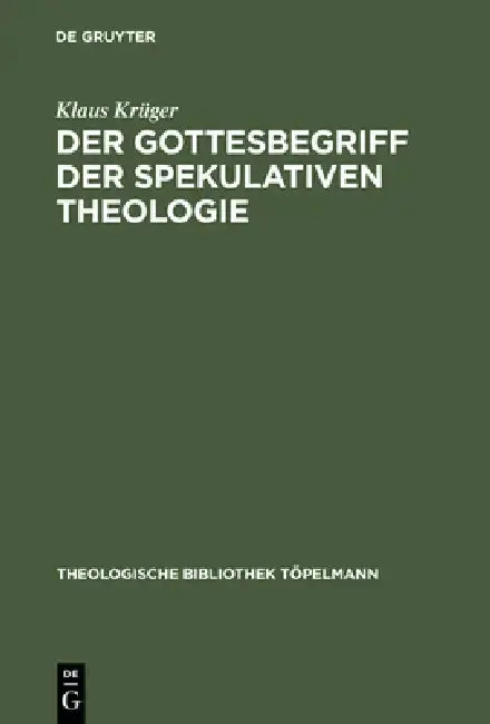 Cover of Der Gottesbegriff der spekulativen Theologie