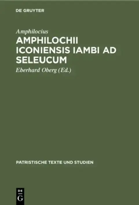 Cover of Amphilochii Iconiensis Iambi AD Seleucum