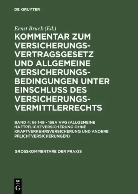 Cover of 149 - 158a Vvg (Allgemeine Haftpflichtversicherung Ohne Kraftverkehrsversicherung Und Andere Pflichtversicherungen)