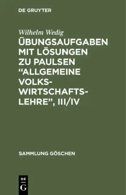 Cover of Übungsaufgaben Mit Lösungen Zu Paulsen "Allgemeine Volkswirtschaftslehre", III/IV