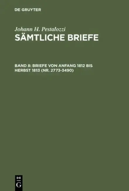 Cover of Briefe von Anfang 1812 bis Herbst 1813 (Nr. 2773-3490)