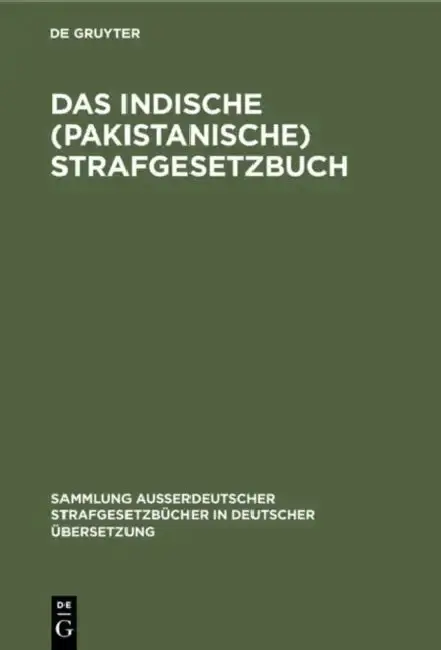 Cover of Das Indische (Pakistanische) Strafgesetzbuch