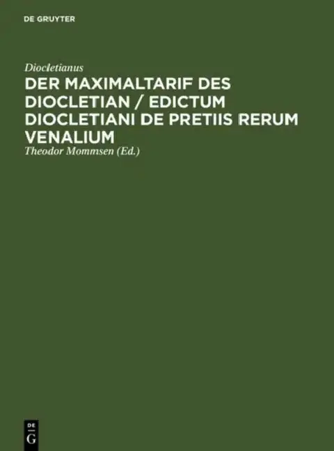 Cover of Der Maximaltarif Des Diocletian / Edictum Diocletiani de Pretiis Rerum Venalium