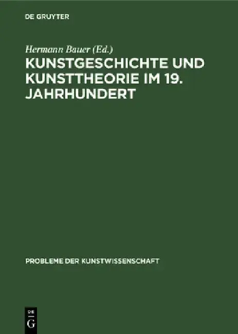 Cover of Kunstgeschichte Und Kunsttheorie Im 19. Jahrhundert