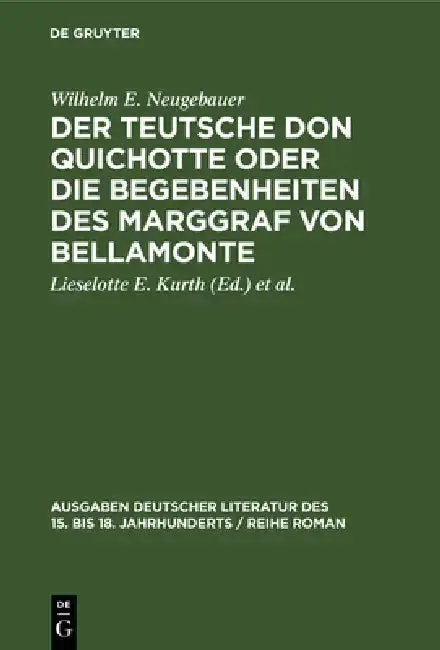 Cover of Der Teutsche Don Quichotte oder Die Begebenheiten des Marggraf von Bellamonte