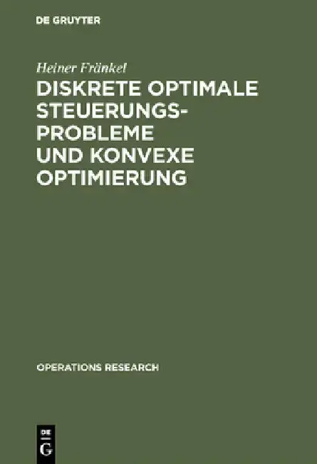 Cover of Diskrete optimale Steuerungsprobleme und konvexe Optimierung