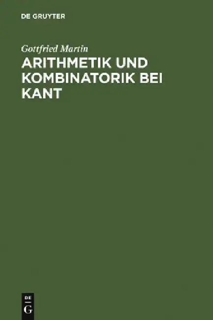 Cover of Arithmetik und Kombinatorik bei Kant