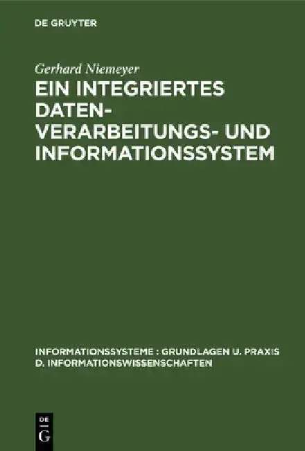 Cover of Ein integriertes Datenverarbeitungs- und Informationssystem