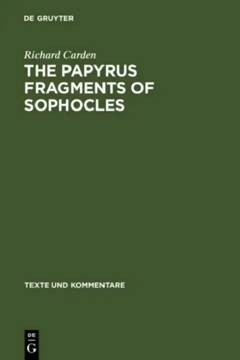 Cover of The Papyrus Fragments of Sophocles