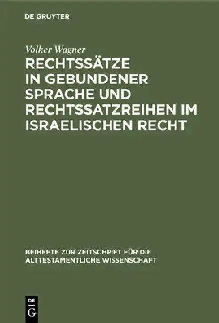 Cover of Rechtssätze in gebundener Sprache und Rechtssatzreihen im israelischen Recht