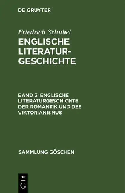 Cover of Englische Literaturgeschichte Der Romantik Und Des Viktorianismus