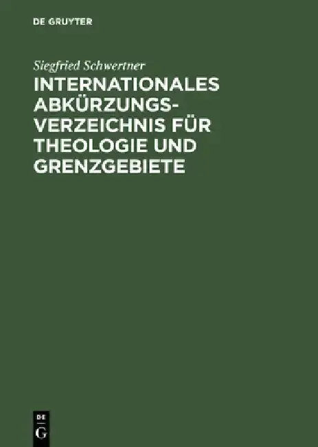 Cover of Internationales Abkürzungsverzeichnis für Theologie und Grenzgebiete