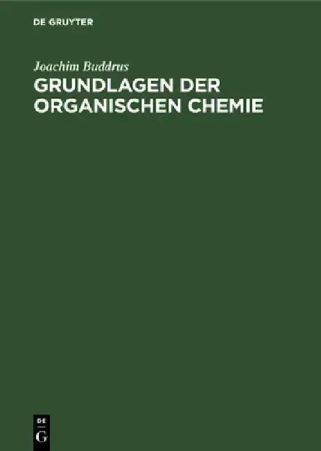 Cover of Grundlagen Der Organischen Chemie
