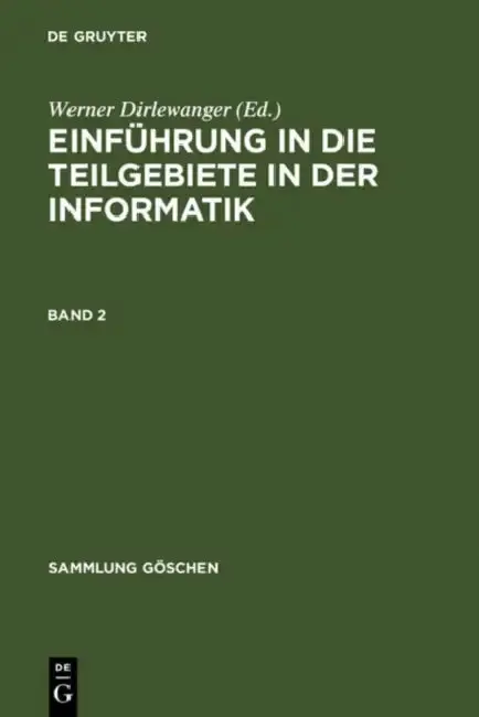 Cover of Einführung in Die Teilgebiete Der Informatik. Band 2