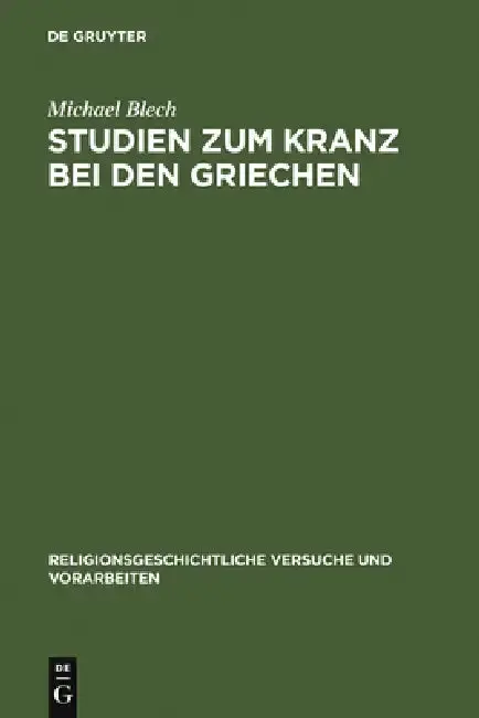 Cover of Studien zum Kranz bei den Griechen