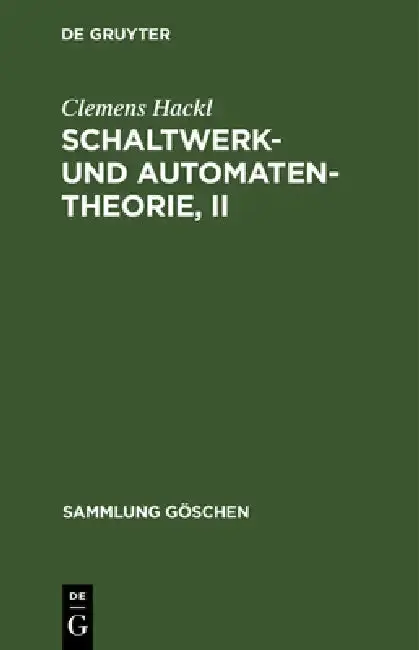 Cover of Schaltwerk- und Automatentheorie, II