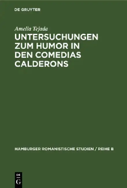 Cover of Untersuchungen Zum Humor in Den Comedias Calderons