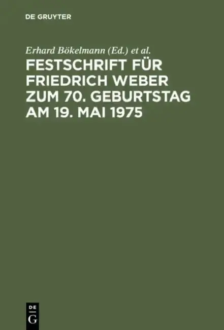 Cover of Festschrift Für Friedrich Weber Zum 70. Geburtstag Am 19. Mai 1975