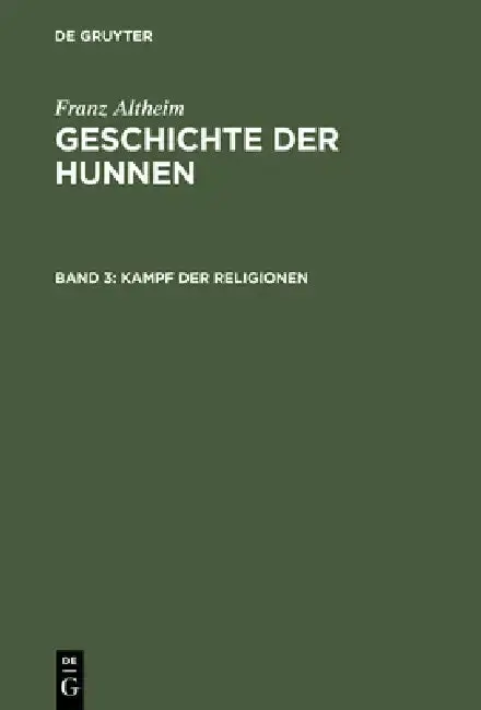 Cover of Geschichte der Hunnen, Band 3, Kampf der Religionen