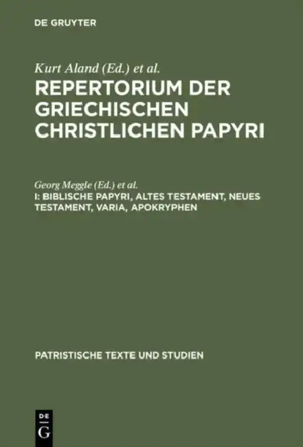 Cover of Repertorium der griechischen christlichen Papyri, I, Biblische Papyri, Altes Testament, Neues Testament, Varia, Apokryphen