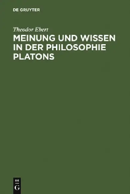 Cover of Meinung Und Wissen in Der Philosophie Platons