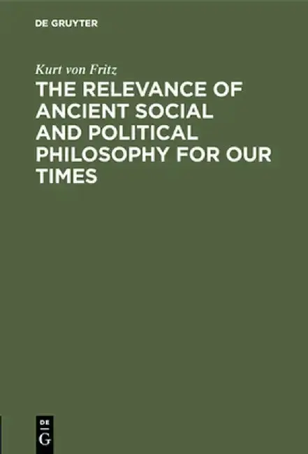 Cover of The Relevance of Ancient Social and Political Philosophy for Our Times