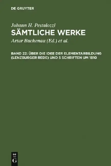 Cover of Über Die Idee Der Elementarbildung (Lenzburger Rede) Und 5 Schriften Um 1810