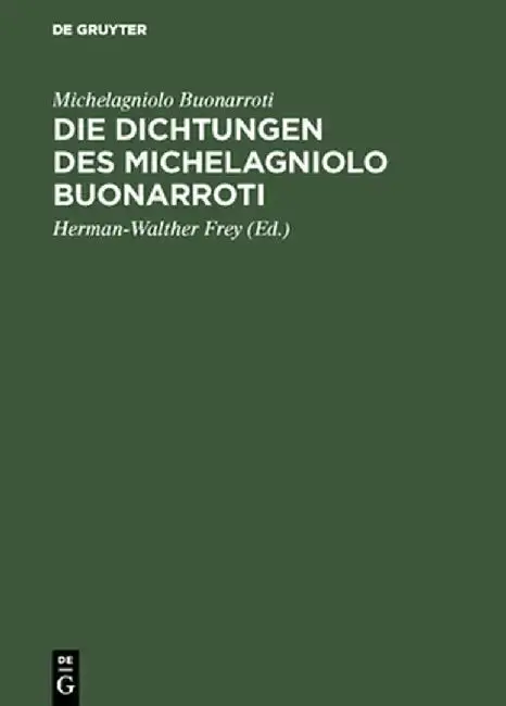 Cover of Die Dichtungen Des Michelagniolo Buonarroti
