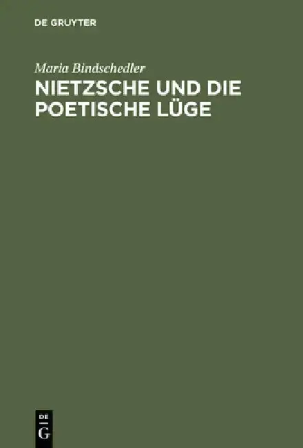 Cover of Nietzsche Und Die Poetische Lüge