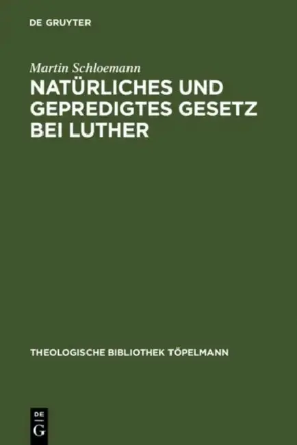 Cover of Natürliches und gepredigtes Gesetz bei Luther