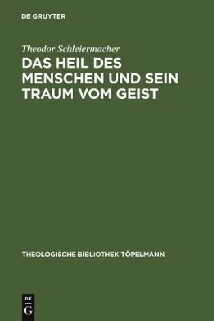 Cover of Das Heil des Menschen und sein Traum vom Geist