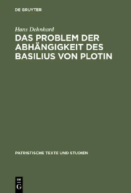 Cover of Das Problem der Abhängigkeit des Basilius von Plotin