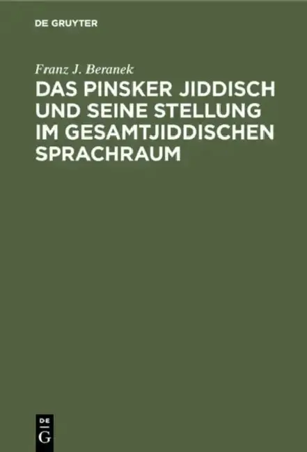 Cover of Das Pinsker Jiddisch und seine Stellung im gesamtjiddischen Sprachraum