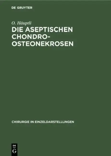 Cover of Die aseptischen Chondro-Osteonekrosen