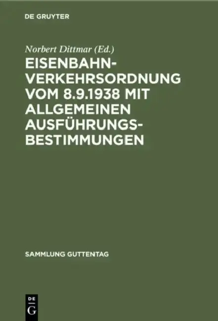 Cover of Eisenbahn-Verkehrsordnung vom 8.9.1938 mit Allgemeinen Ausführungsbestimmungen