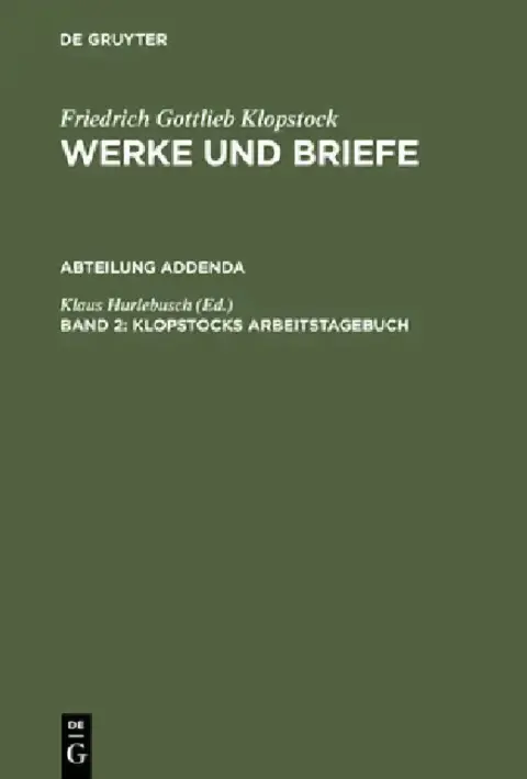 Cover of Klopstock, Arbeitstagebuch, Section Addenda, Bd. 2