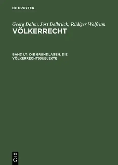 Cover of Die Grundlagen. Die Volkerrechtssubjekte