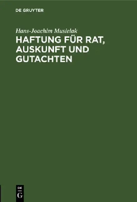 Cover of Haftung für Rat, Auskunft und Gutachten