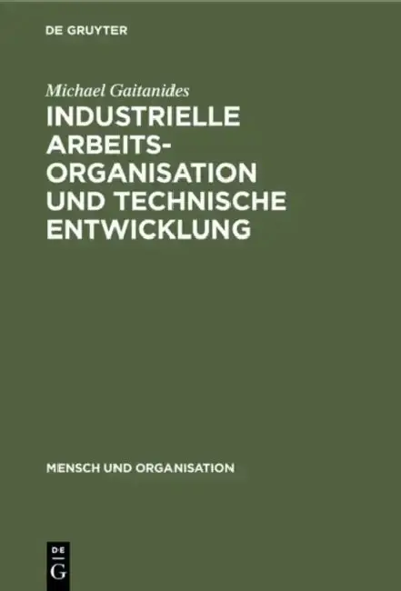 Cover of Industrielle Arbeitsorganisation und technische Entwicklung