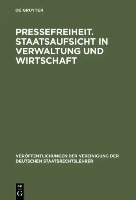Cover of Pressefreiheit. Staatsaufsicht in Verwaltung und Wirtschaft