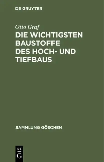 Cover of Die Wichtigsten Baustoffe Des Hoch- Und Tiefbaus