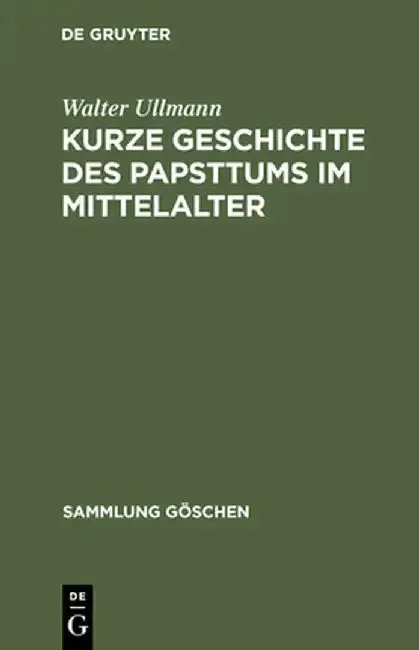 Cover of Kurze Geschichte Des Papsttums Im Mittelalter
