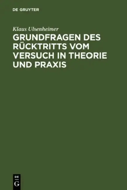 Cover of Grundfragen Des Rücktritts Vom Versuch in Theorie Und PRAXIS