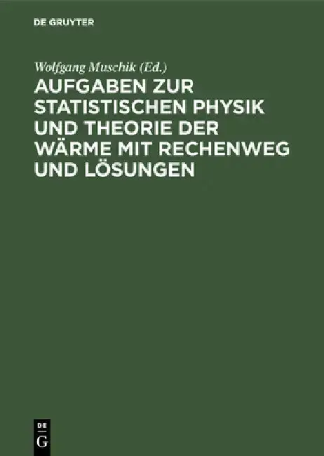 Cover of Aufgaben Zur Statistischen Physik Und Theorie Der Wärme Mit Rechenweg Und Lösungen