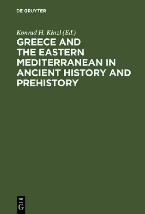 Cover of Greece and the Eastern Mediterranean in ancient history and prehistory